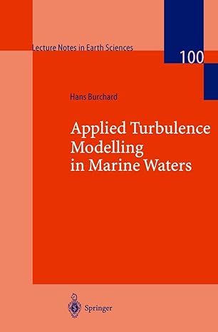 applied turbulence modelling in marine waters 1st edition hans burchard 3540437959, 978-3540437956