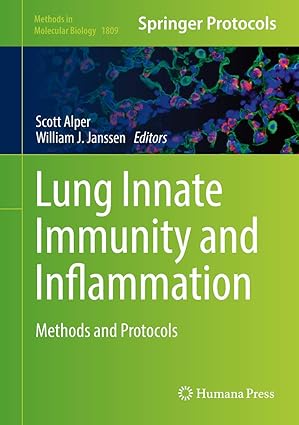lung innate immunity and inflammation methods and protocols 1st edition scott alper ,william j janssen