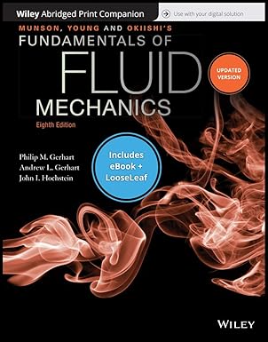 munson young and okiishkis fundamentals of fluid mechanics 8e abridged print companion and wiley e text reg