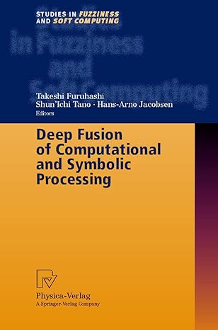 deep fusion of computational and symbolic processing 1st edition takeshi furuhashi ,shun\\\\\\\'ichi tano