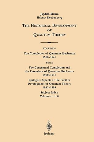 the conceptual completion and extensions of quantum mechanics 1932 1941 epilogue aspects of the further
