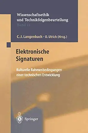elektronische signaturen kulturelle rahmenbedingungen einer technischen entwicklung 1st edition g kamp ,c j