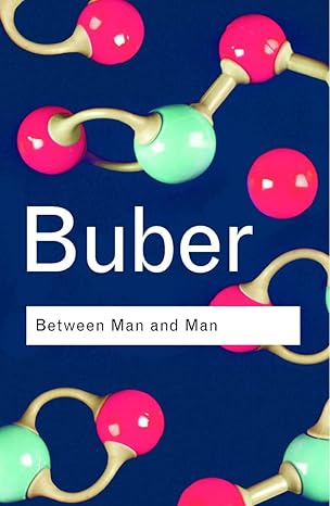 between man and man 1st edition martin buber 0415278279, 978-0415278270