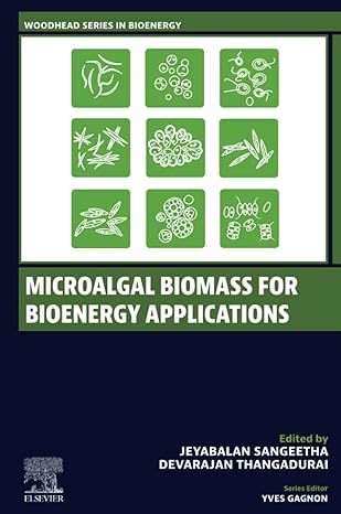 microalgal biomass for bioenergy applications 1st edition jeyabalan sangeetha ,devarajan thangadurai