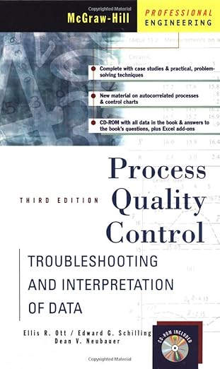 process quality control troubleshooting and interpretation of data 1st edition ellis r ott ,edward g