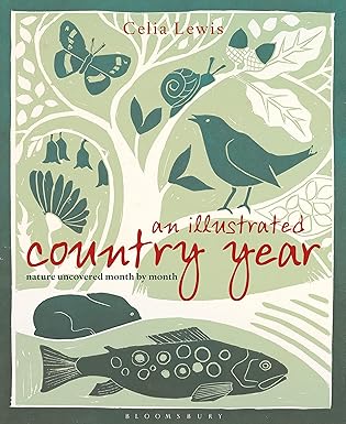 illustrated country year 1st edition celia lewis 1408181347, 978-1408181348