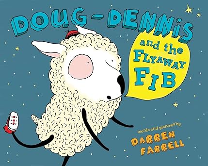 doug dennis and the flyaway fib 1st edition darren farrell 0803734379, 978-0803734371