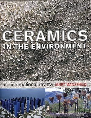 ceramics in the environment an international review 1st edition janet mansfield 1574982702, 978-1574982701