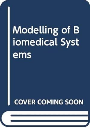 modelling of biomedical systems 1st edition j eisenfeld ,m witten 0444700986, 978-0444700988