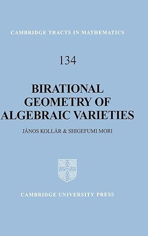 birational geometry of algebraic varieties 1st edition janos kolla r ,shigefumi mori 0521632773,