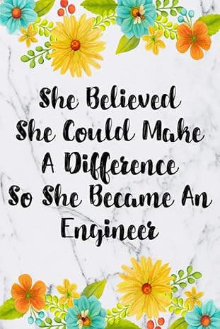 she believed she could make a difference so she became an engineer weekly planner for engineer 12 month