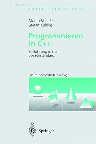 programmieren in c++ einfa 1/4hrung in den sprachstandard 1st edition martin schader ,stefan kuhlins