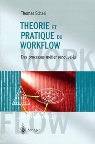 thaorie et pratique du workflow des processus matier renouvelas 1st edition thomas schael ,c rozeboom