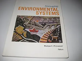 managing environmental systems 1st edition robert prosser 017448223x, 978-0174482239