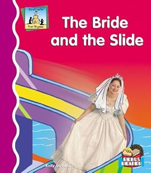 bride and the slide 1st edition kelly doudna 1596794550, 978-1596794559
