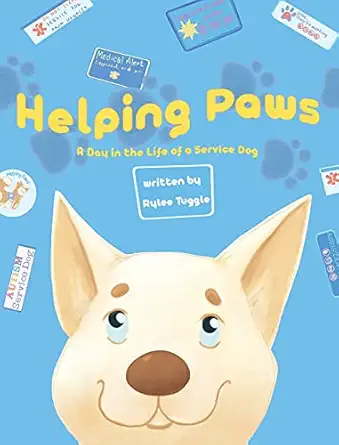 helping paws a day in the life of a service dog 1st edition rylee tuggle ,anna fomin ,alexander fomin