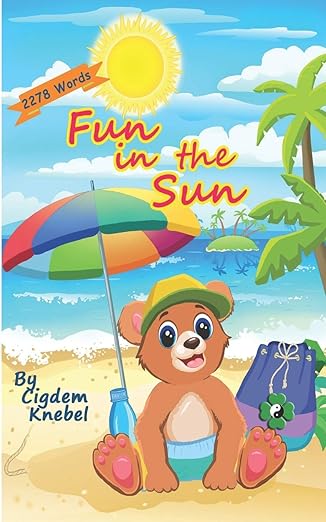 fun in the sun early decodable book 1st edition cigdem knebel 1970146052, 978-1970146059
