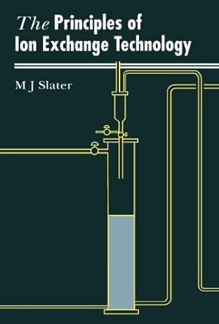 the principles of ion exchange technology 1st edition m j slater 148325027x, 978-1483250274