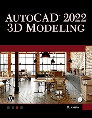 autocad 2022 3d modeling 1st edition munir hamad 1683927273, 978-1683927273