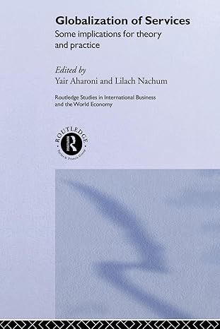 globalization of services some implications for theory and practice 1st edition yair aharoni ,lilach nachum