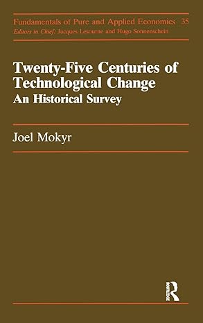 twenty five centuries of techn 1st edition joel mokyr 3718649365, 978-3718649365