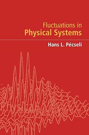 fluctuations in physical systems 1st edition hans l pa c cseli 0521651921, 978-0521651929