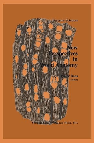new perspectives in wood anatomy published on the occasion of the 50th anniversary of the international