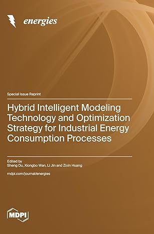 hybrid intelligent modeling technology and optimization strategy for industrial energy consumption processes