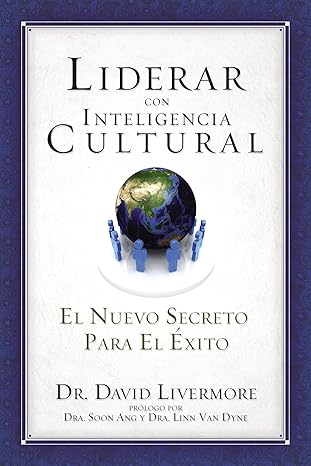 liderar con inteligencia cultural 1st edition david livermore 160255580x, 978-1602555808