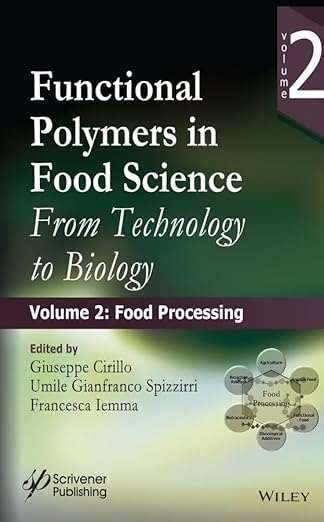 functional polymers in food science from technology to biology volume 2 food processing 1st edition giuseppe