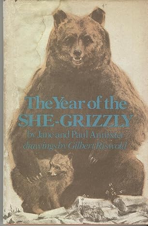 the year of the she grizzly 1st edition jane annixter 0698204565, 978-0698204560