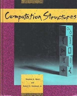 computation structures 1st edition stephen a ward ,robert h halstead 0070681473, 978-0070681477