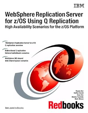 websphere replication server for z/os using q replication high availability scenarios for the z/os platform