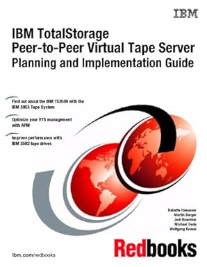 ibm totalstorage peer to peer virtual tape server planning and implementation guide 1st edition ibm redbooks