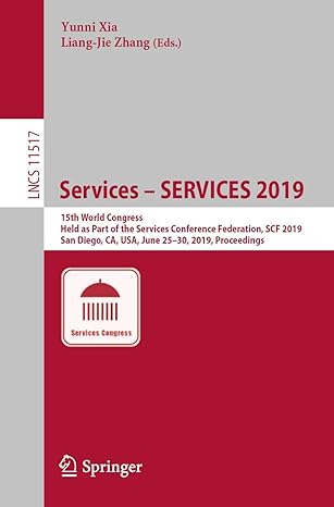 services a services 2019 15th world congress held as part of the services conference federation scf 2019 san