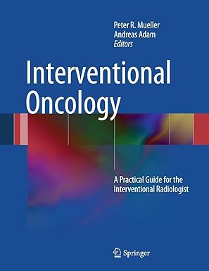interventional oncology a practical guide for the interventional radiologist 1st edition peter mueller