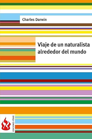 viaje de un naturalista alrededor del mundo edicia n limitada nix 1st edition charles darwin 151538330x,