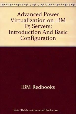 advanced power virtualization on ibm p5 servers introduction and basic configuration 1st edition ibm redbooks