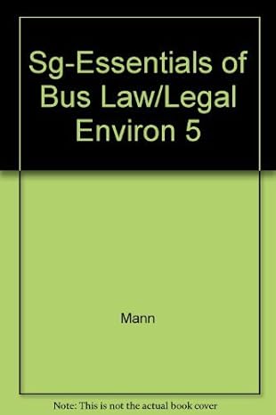 study guide to accompany essentials of business law and the legal environment 1st edition richard a mann