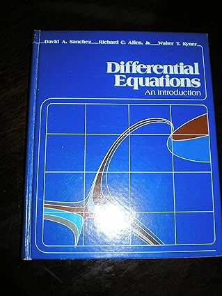 differential equations an introduction 1st edition david a sanchez ,richard c allen ,walter t kyner