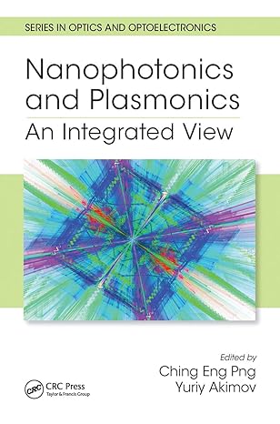 nanophotonics and plasmonics 1st edition dr ching eng png ,dr yuriy akimov 0367781980, 978-0367781989