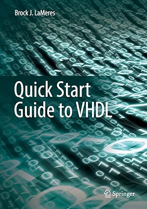 quick start guide to vhdl 1st edition brock j lameres 3030045153, 978-3030045159