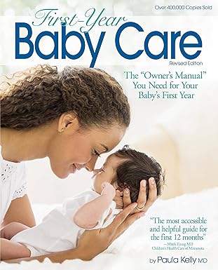 first year baby care 1st edition paula kelly 1501112732, 978-1501112737