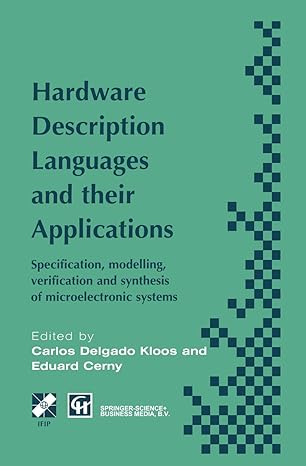 hardware description languages and their applications specification modelling verification and synthesis of