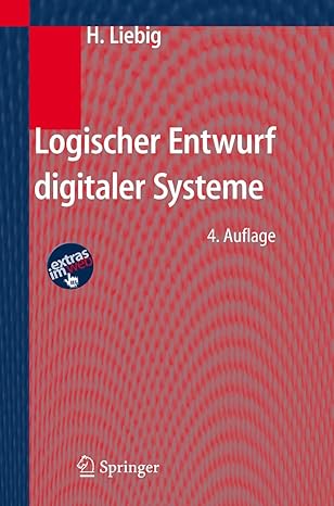 logischer entwurf digitaler systeme 1st edition hans liebig 3540260269, 978-3540260264