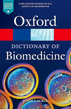a dictionary of biomedicine 1st edition john lackie 0199549354, 978-0199549351