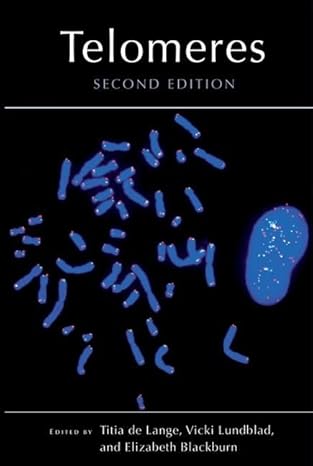 telomeres 1st edition titia de lange ,vicki lundblad ,elizabeth blackburn 0879697342, 978-0879697341