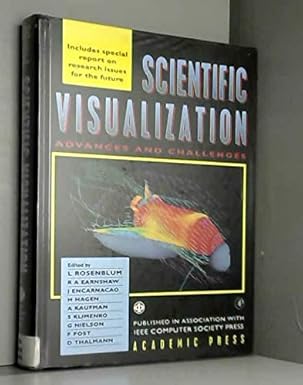 frontiers in scientific visualization advances and challenges 1st edition l rosenblum ,rae earnshaw ,j