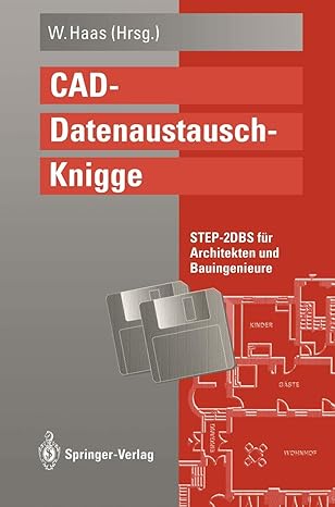 cad datenaustausch knigge step 2dbs fa 1/4r architekten und bauingenieure 1st edition wolfgang haas