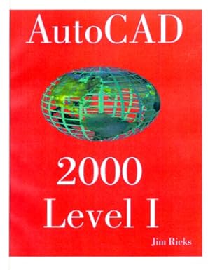 autocad level i 1st edition jim ricks 1930324022, 978-1930324022
